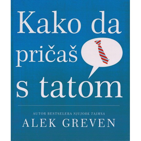 Kako da pričaš s tatom