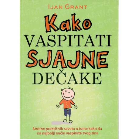 Kako vaspitati sjajne dečake   +