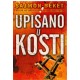 Upisano u kosti