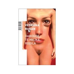 Dabogda te majka rodila