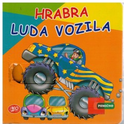Hrabra luda vozila