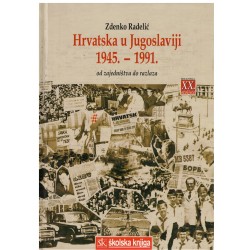 Hrvatska u Jugoslaviji 1945. - 1991.
