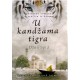 U kandžama tigra