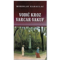 Vodič kroz Varcar-Vakuf