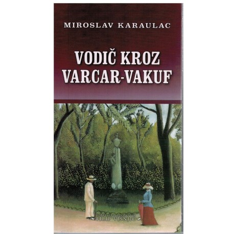 Vodič kroz Varcar-Vakuf
