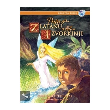 Priča o Zlatanu i vili Izvorkinji   +