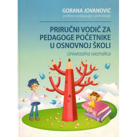 Priručni vodič za pedagoge početnike u osnovnoj školi