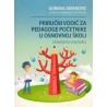 Priručni vodič za pedagoge početnike u osnovnoj školi