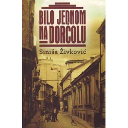 Bilo jednom na Dorćolu
