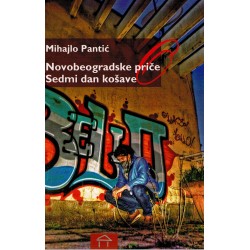Novobeogradske priče / Sedmi dan košave