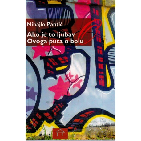 Ako je to ljubav / Ovoga puta o bolu   +