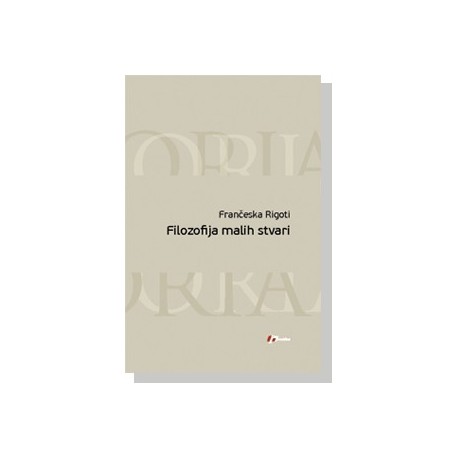 Filozofija malih stvari    +