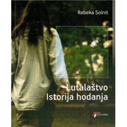 Lutalaštvo - Istorija hodanja    +