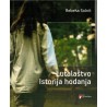 Lutalaštvo - Istorija hodanja    +