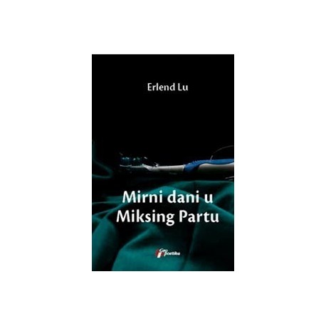 Mirni dani u Miksing Partu    +