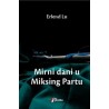 Mirni dani u Miksing Partu    +