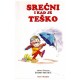 Srećni i kad je teško