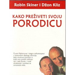 Kako preživeti svoju porodicu