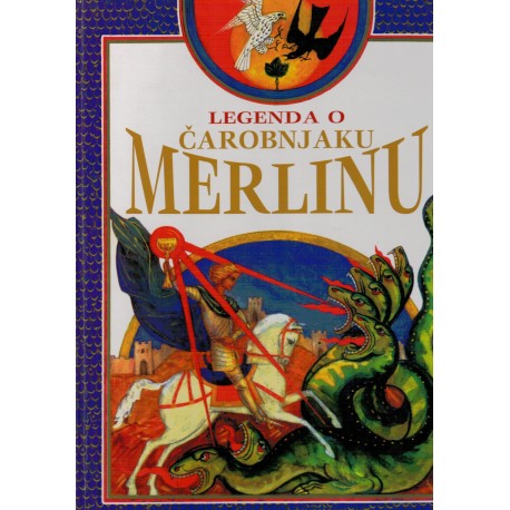 Legenda o čarobnjaku Merlinu
