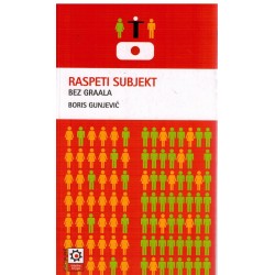 Raspeti subjekt - Bez Graala
