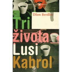 Tri života Lusi Kabrol