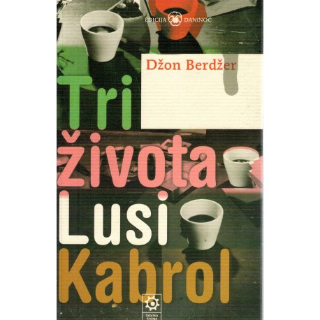 Tri života Lusi Kabrol