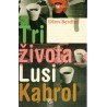 Tri života Lusi Kabrol