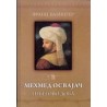 Mehmed osvajač i njegovo doba