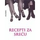 Recepti za sreću