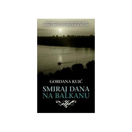 Smiraj dana na Balkanu