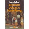 Prečesto odlaziš u Hajdelberg