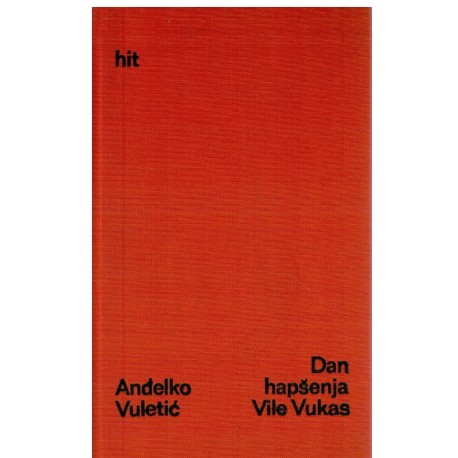 Dan hapšenja Vile Vukas