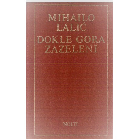 Dokle gora zazeleni