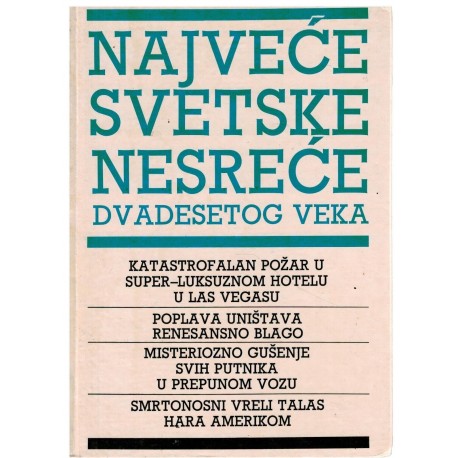 Najveće svetske nesreće dvadesetog veka
