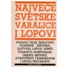 Najveće svetske varalice i lopovi