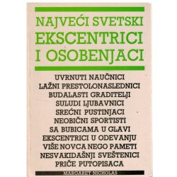 Najveći svetski ekscentrici i osobenjaci