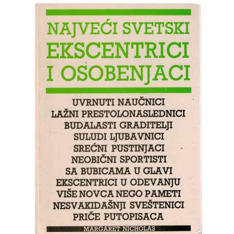 Najveći svetski ekscentrici i osobenjaci