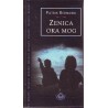 Zenica oka mog