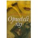 Opusteli raj