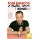 O životu, smrti i doručku