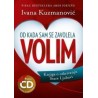 Od kada sam se zavolela volim + CD