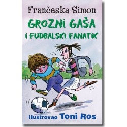 Grozni Gaša i fudbalski fanatik