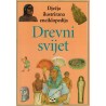 Drevni svijet - Dječja ilustrirana enciklopedija