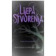 Lijepa stvorenja