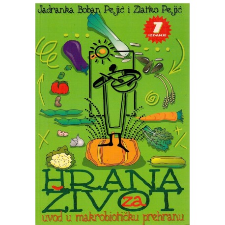 Hrana za život - Uvod u makrobiotičku prehranu