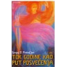 Tok godine, kao put posvjećenja - I dio