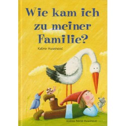 Wie kam ich zu meiner Familie?   +