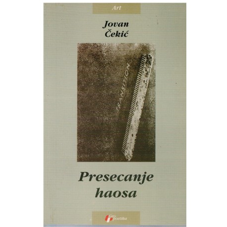 Presecanje haosa    +