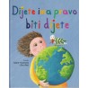 Dijete ima pravo biti dijete