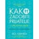 Kako zadobiti prijatelje i uticati na ljude